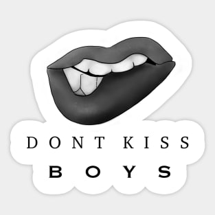 Don't kiss Boys Sticker